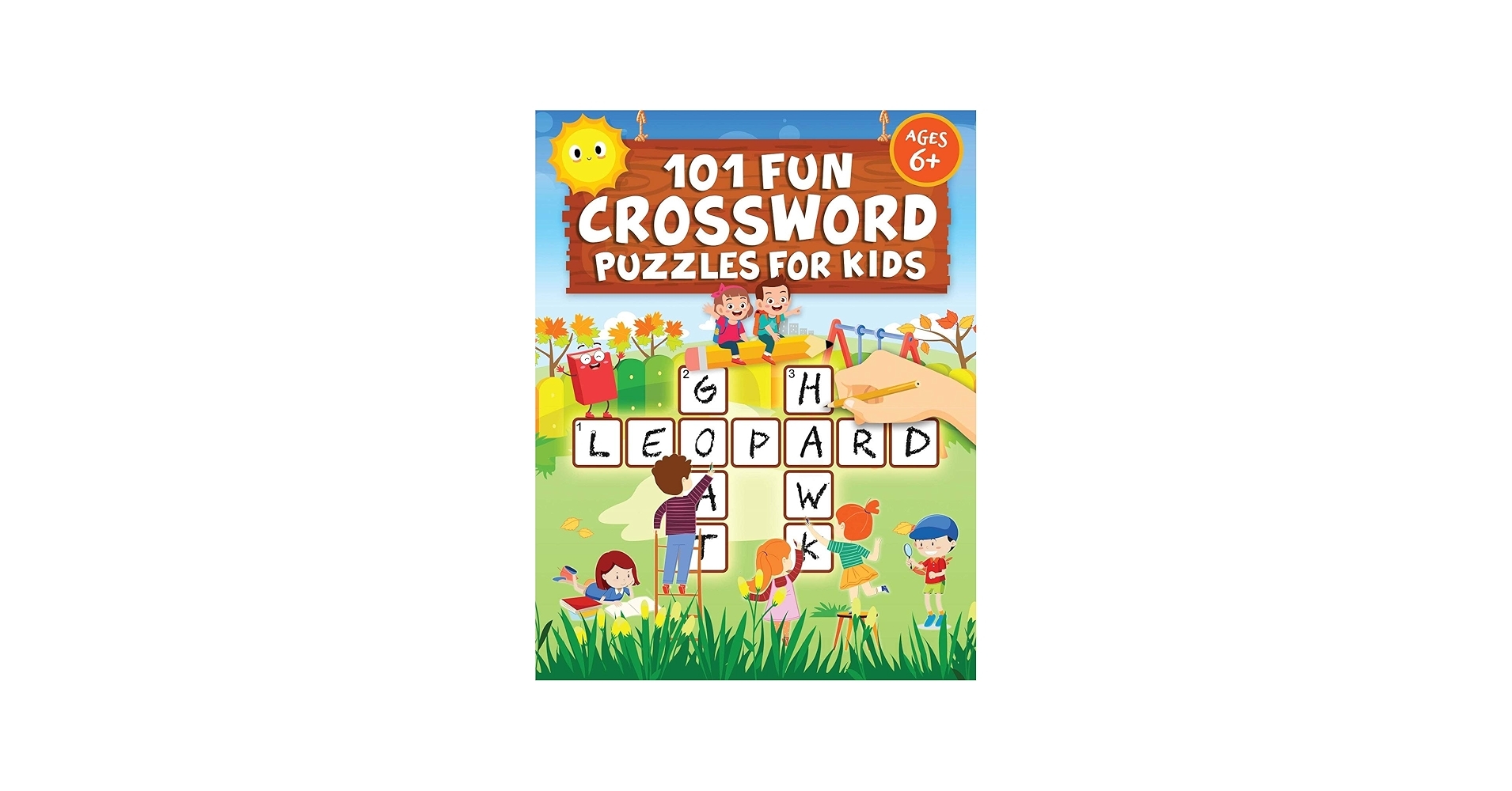 101 Fun Crossword Puzzles For Kids First Children Crossword Puzzle Book For Kids Age 6 7 8 9 And 10 And For 3rd Graders Kids Crosswords Easy Word Learning Activities For
