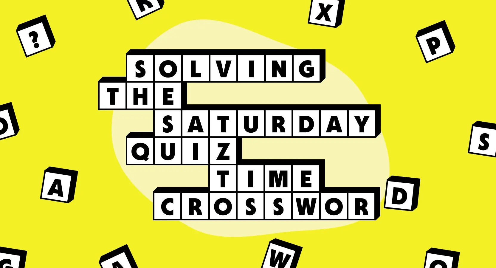 Beginner s Guide To Solving The Saturday Quiz Time Crossword Saturday Quiz Time
