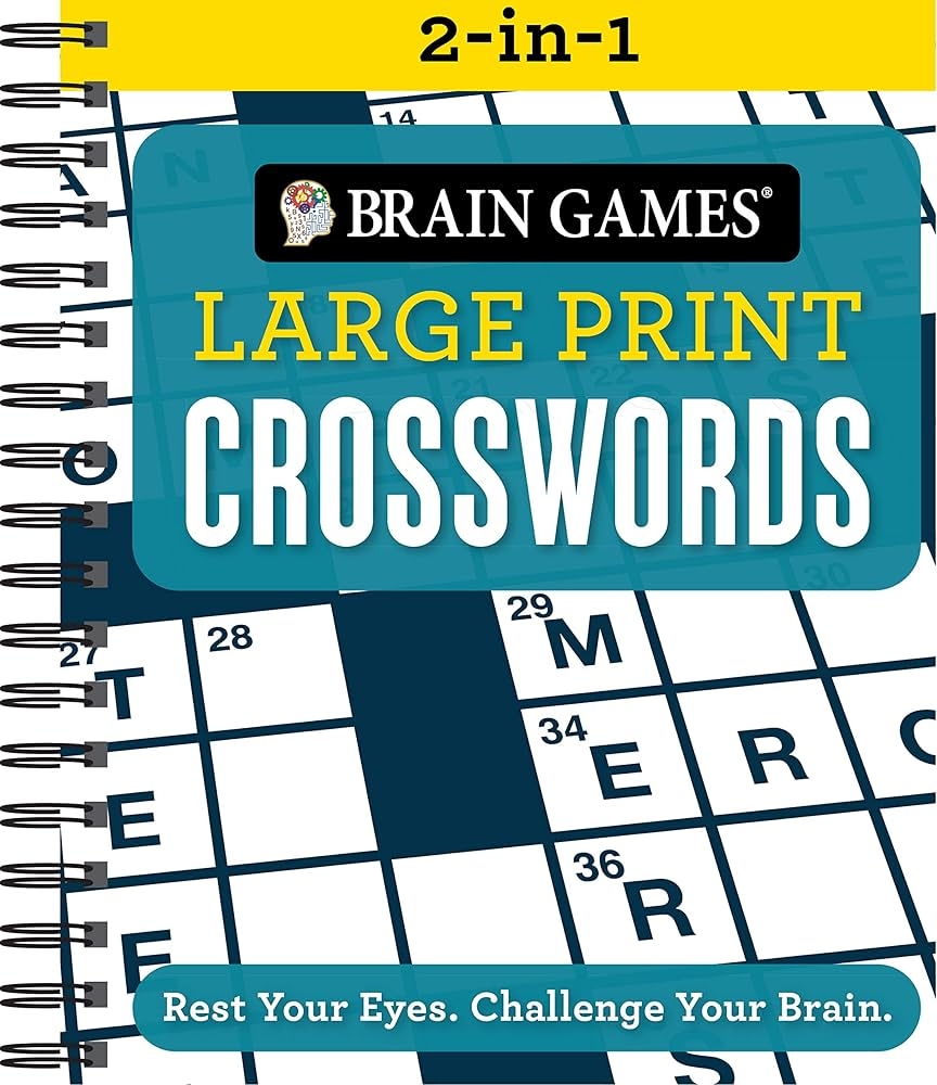Brain Games 2 in 1 Large Print Crosswords 384 Pages Rest Your Eyes Challenge Your Brain Publications International Ltd Brain Games 9781645580553 Amazon Books