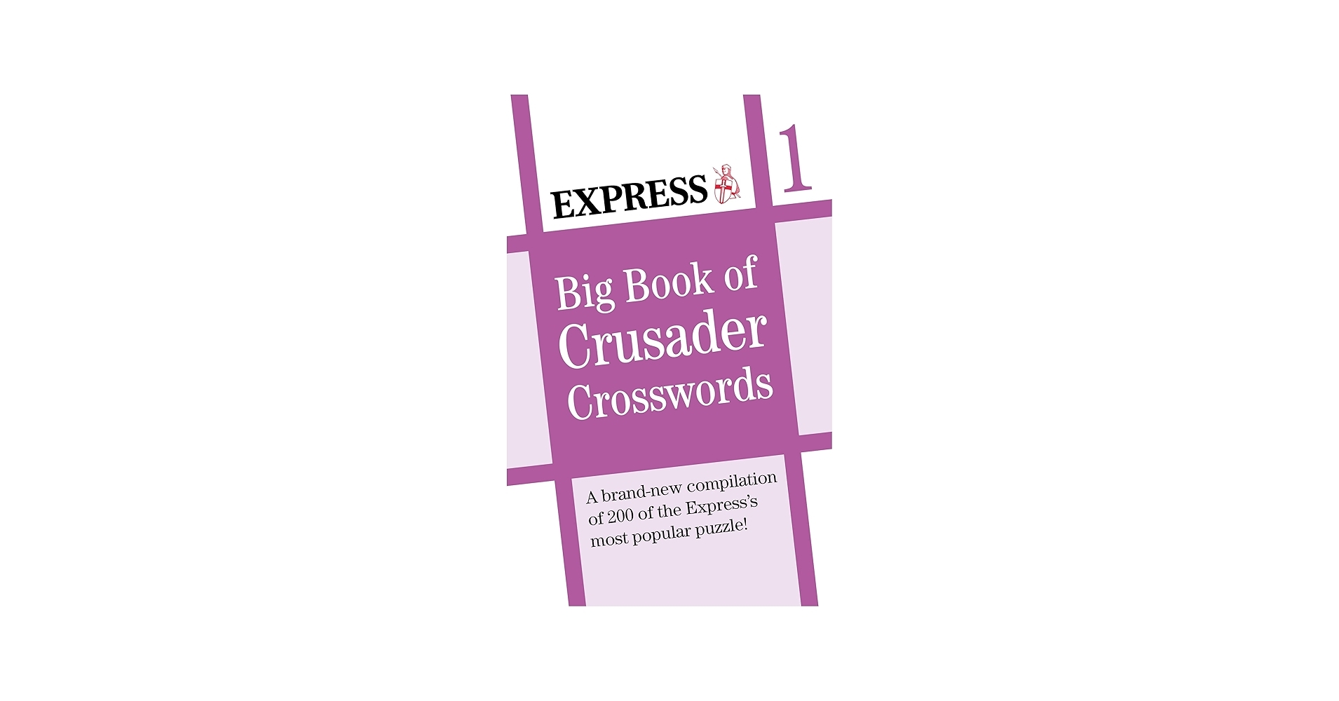 Cassell Express Big Book Of Crusader Crosswords Volume 1 Daily Express Puzzle Books Express Newspapers 9781788404341 Amazon Books