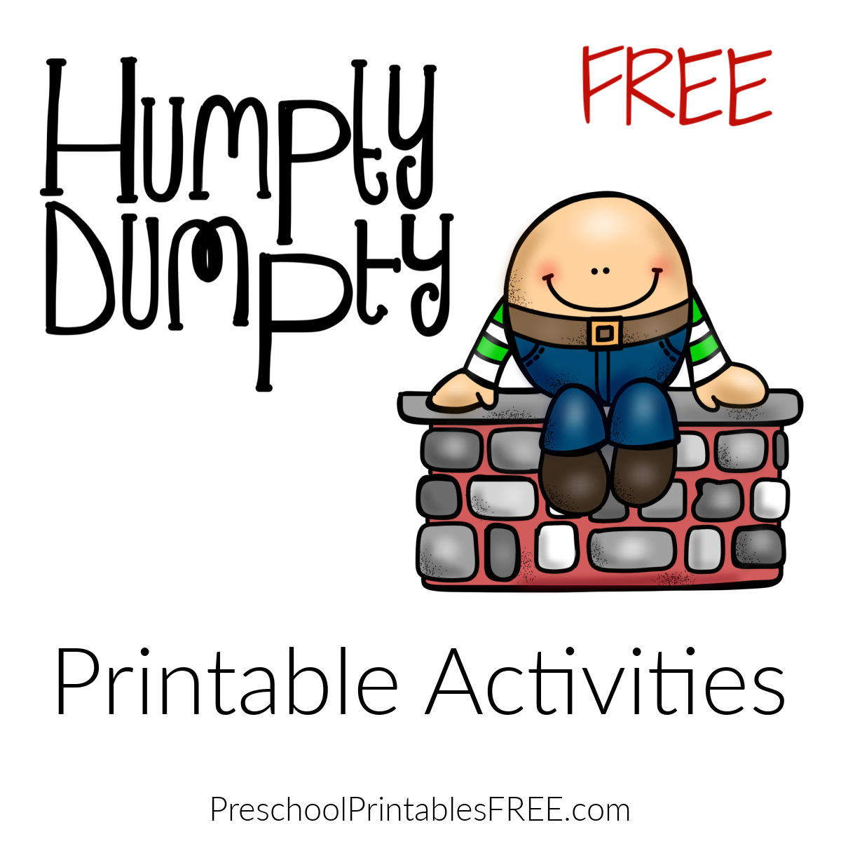 Humpty Dumpty Printables free Free Preschool Printables