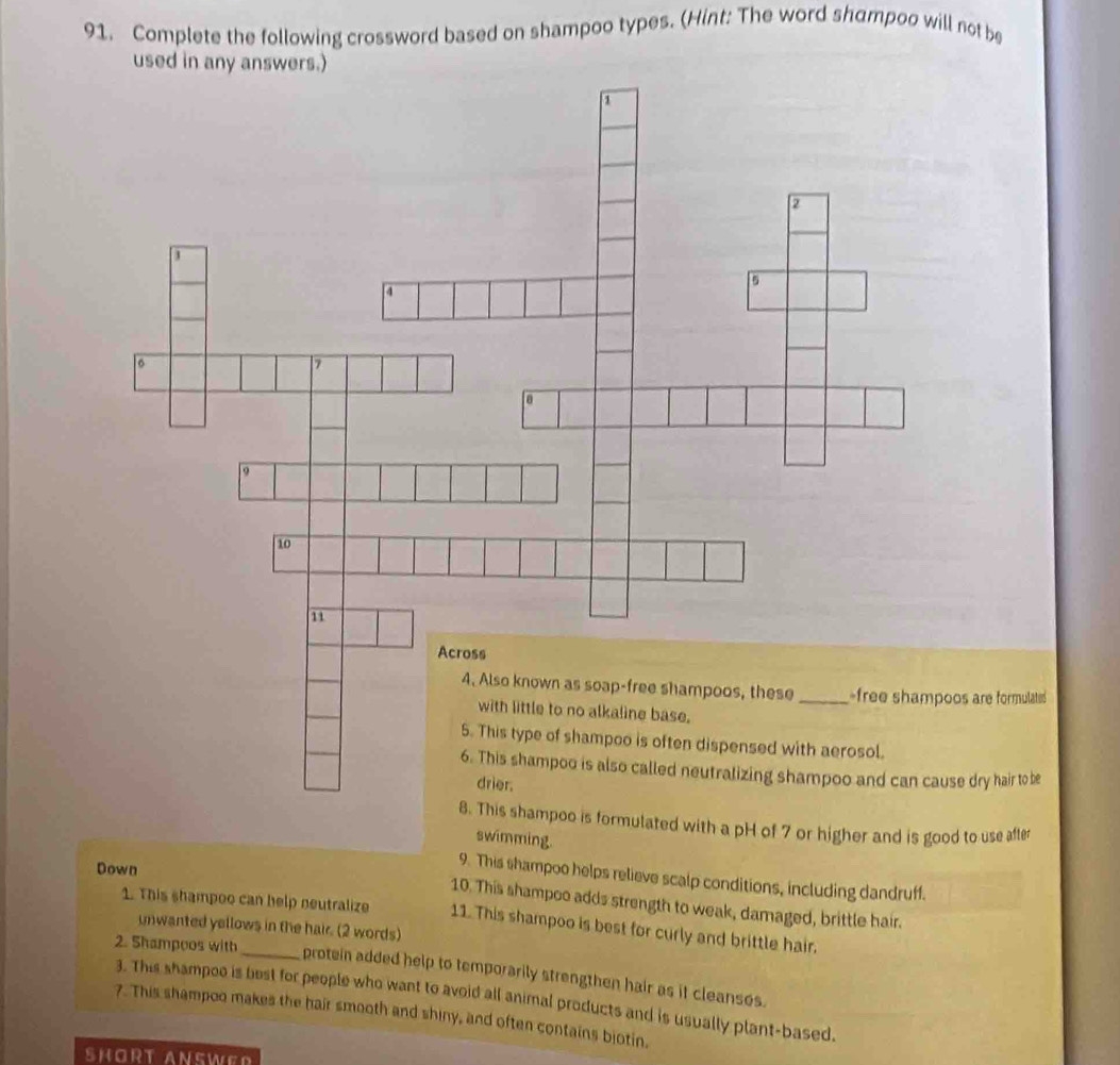 Solved Complete The Following Crossword Based On Shampoo Types Hint The Word Shampoo Will Not Others