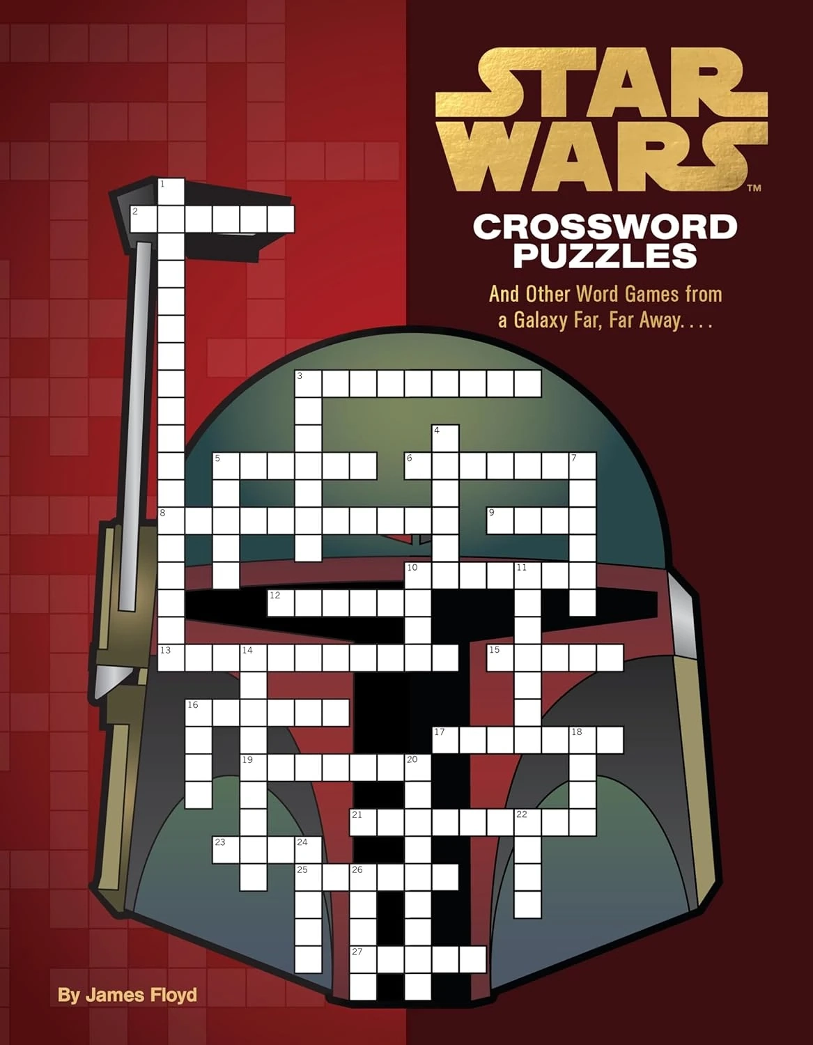 Star Wars Crossword Puzzles And Other Word Games From A Galaxy Far Far Away Wookieepedia Fandom
