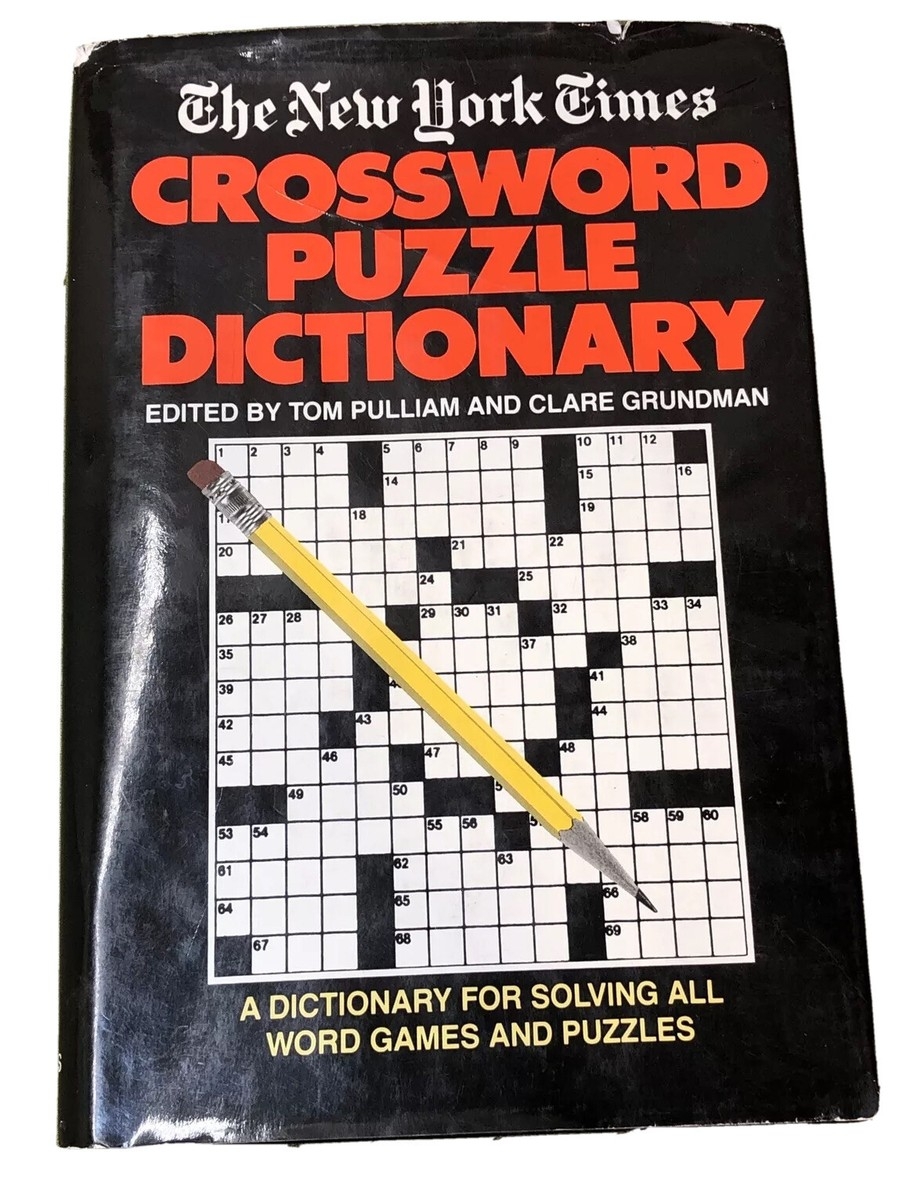 The New York Times Crossword Puzzle Dictionary By T Pulliam C Grundman HC DJ 9780517324219 EBay