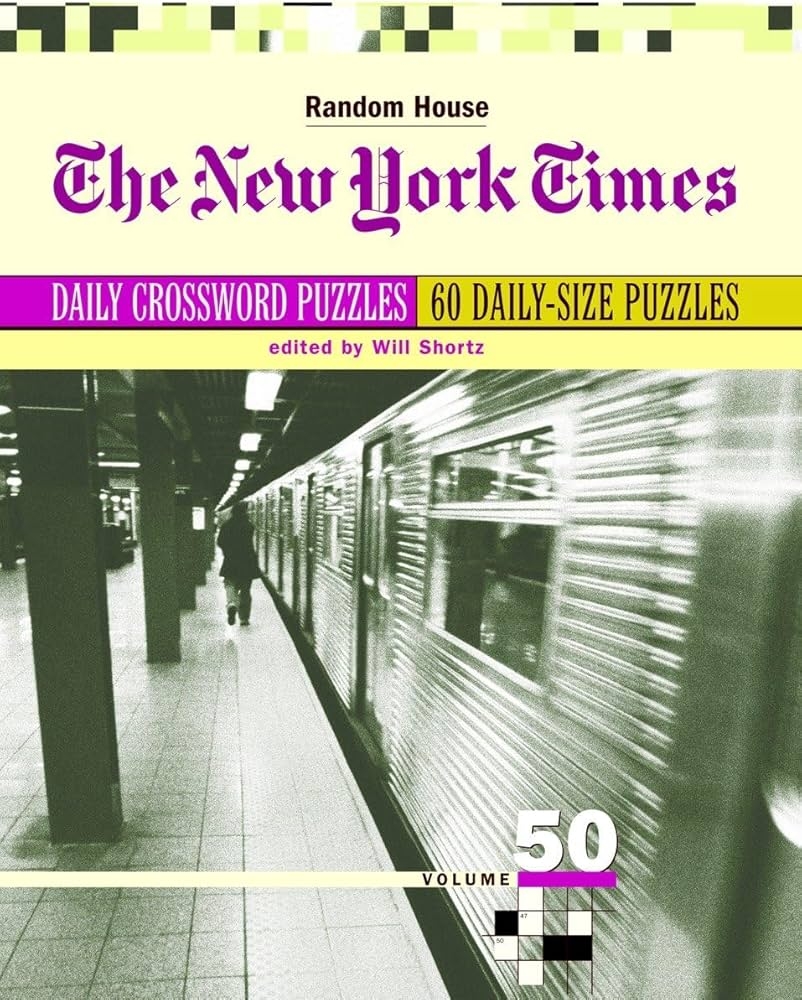 The New York Times Daily Crossword Puzzles Volume 50 Shortz Will 9780812936070 Amazon Books