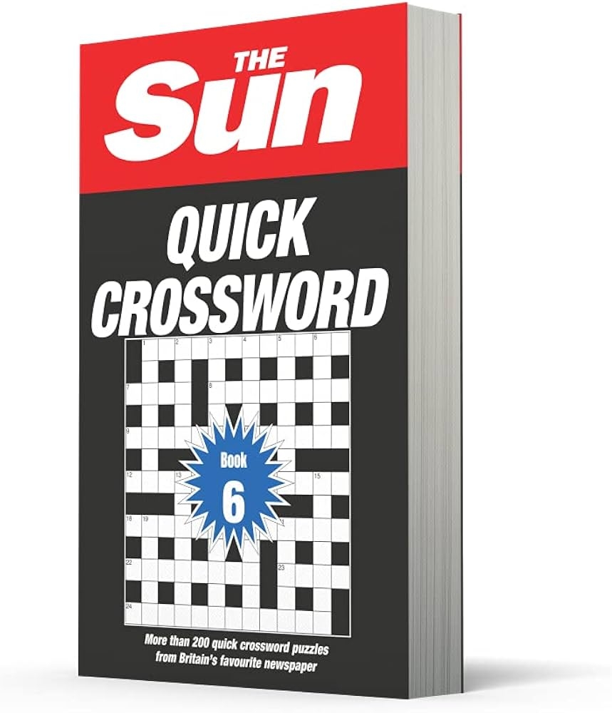 The Sun Quick Crossword Book 6 200 Fun Crosswords From Britain s Favourite Newspaper Sun The 9780008285425 Amazon Books