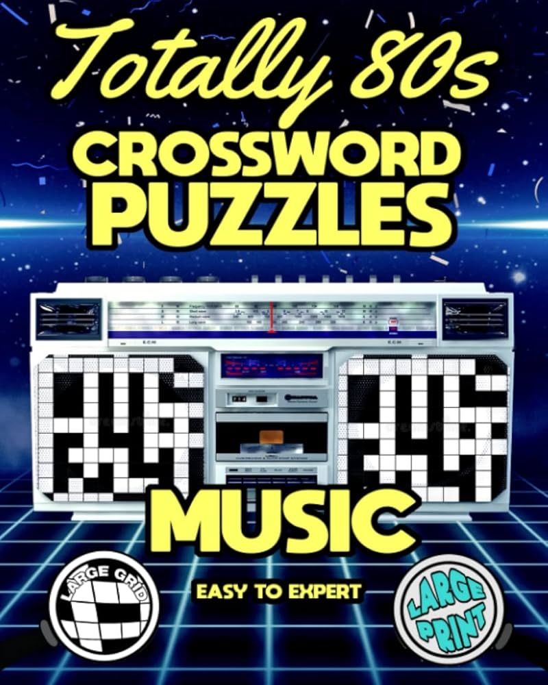 Totally 80s Crossword Puzzles Music Easy To Expert Large Grids Large Print Brewer Danny 9798375436296 Amazon Books